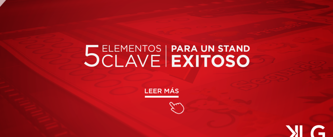 5 elementos clave para un stand exitoso
